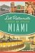 Lost Restaurants of Miami by Seth H. Bramson