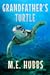 Grandfather's Turtle