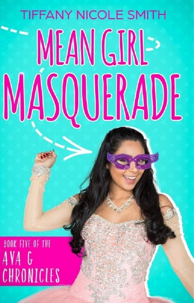 Mean Girl Masquerade: The Ava G Chronicles Book Five (Kindle Edition)