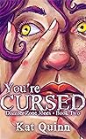 You're Cursed