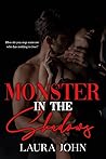 Monster in the Shadows by Laura   John