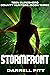 Stormfront: A Teenage Superhero Novel (Teen Superhero Bounty Hunters Book 3)