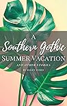 A Southern Gothic...