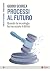 Processi al futuro. by Guido Scorza