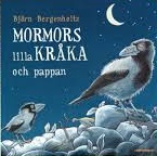 Mormors lilla kråka och pappan