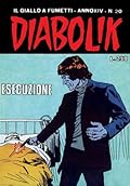 Diabolik Anno XIV n. 20: Esecuzione