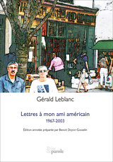 Lettres à mon ami américain  : 1967-2003