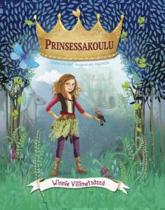 Winnie Villimetsässä (Prinsessakoulu, #3)