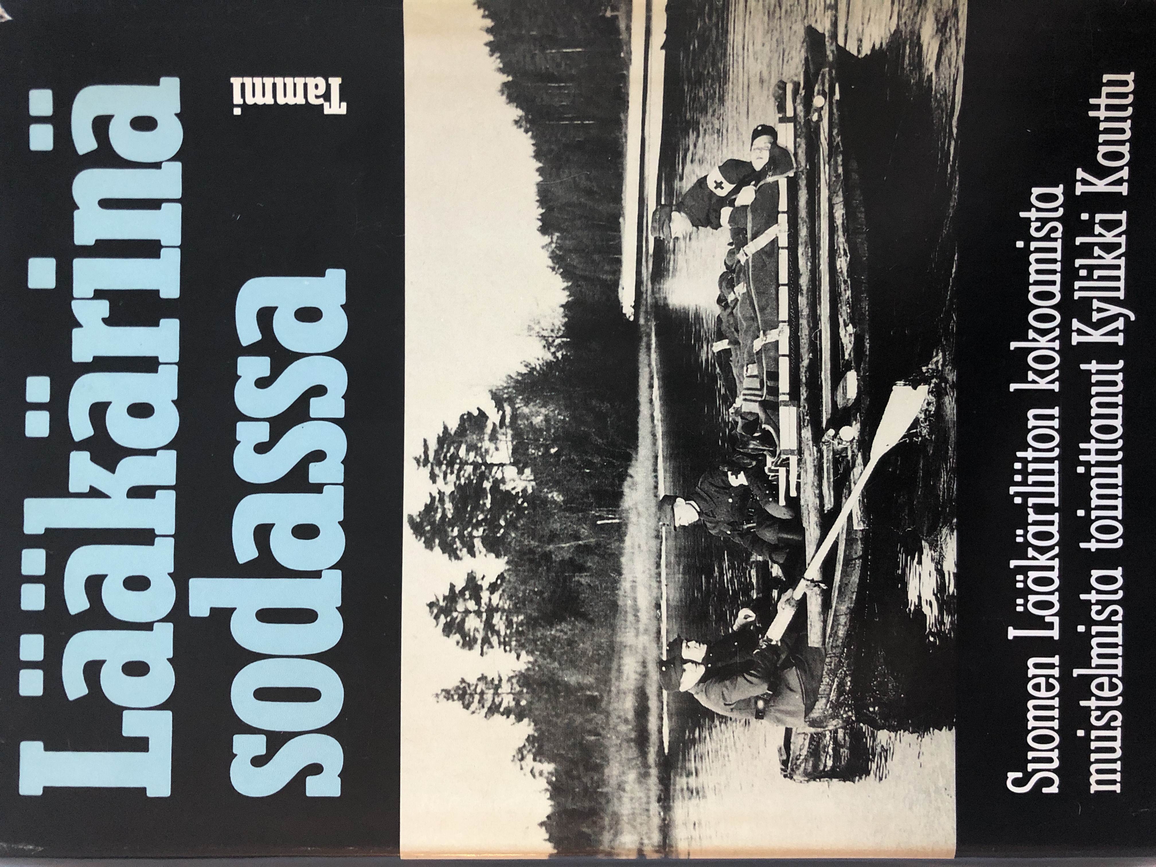 Lääkärinä sodassa (Hardcover)