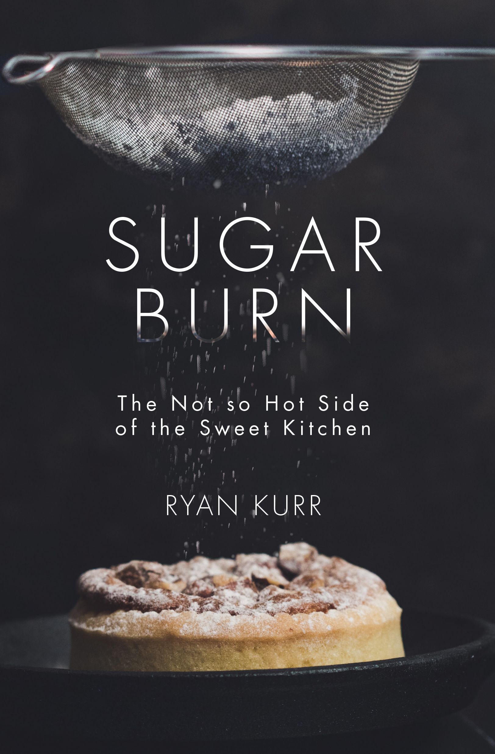 Sugar Burn: The Not So Hot Side of the Sweet Kitchen