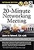 The 20-Minute Networking Meeting - Veterans Edition: Learn to Network. Get a Job.