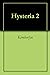 Hysteria 2