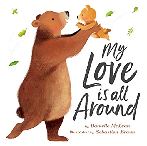 My Love is All Around (Hardcover)