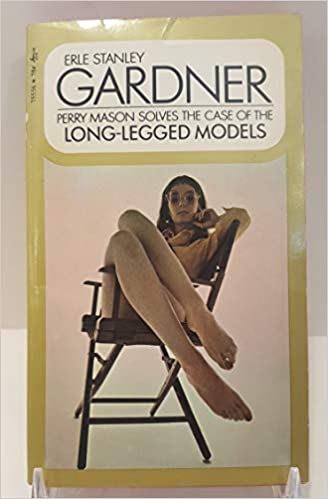 The Case of the Long-Legged Models (Perry Mason, #56)