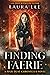 Finding Faerie (Pixie Dust Chronicles, #3)