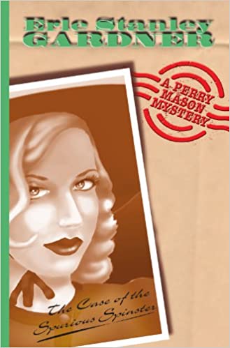 The Case Of The Spurious Spinster (Perry Mason, #64)