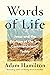 Words of Life: Jesus and the Promise of the Ten Commandments Today