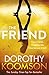 The Friend by Dorothy Koomson