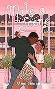 Make a Scene (Lovestruck, #1) 