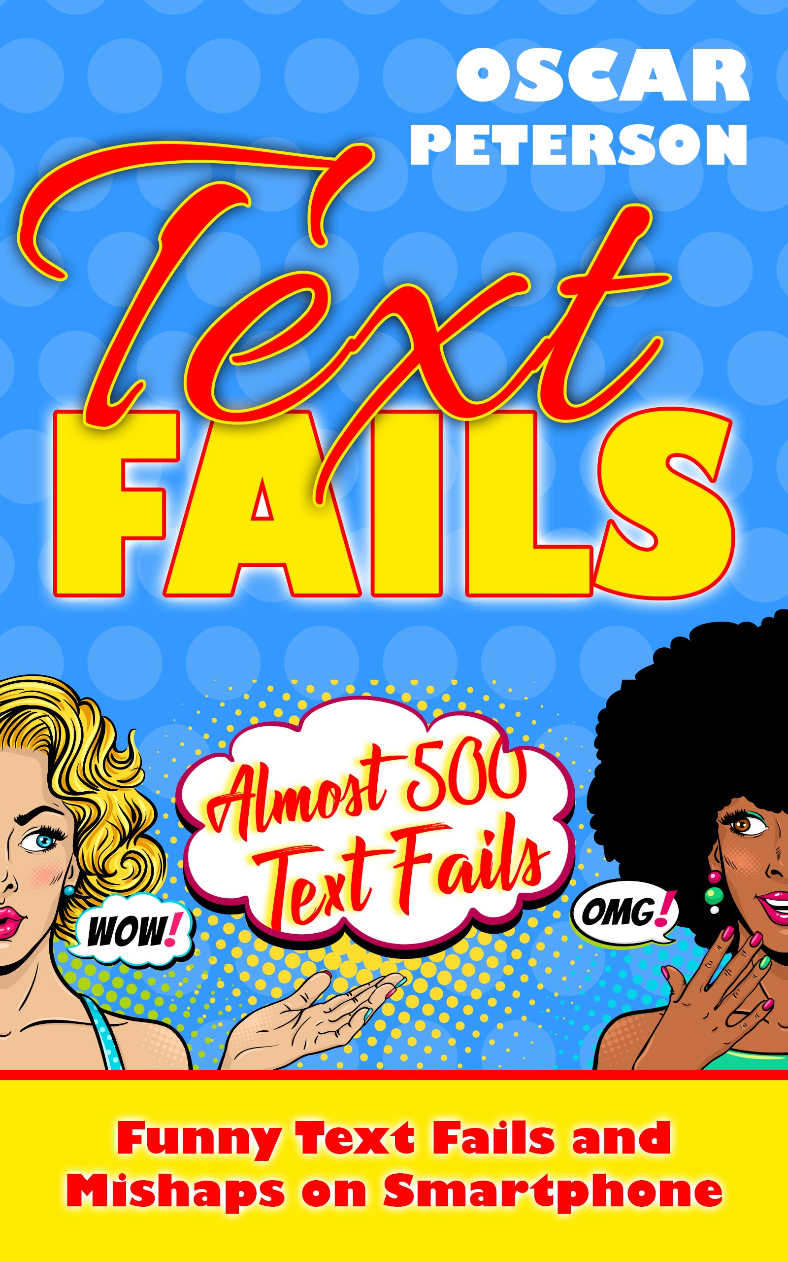 TEXT FAILS: Funny Text Fails and Mishaps on Smartphone (Kindle Edition)