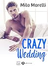 Crazy Wedding (teaser) (French Edition) Crazy Wedding (teaser) (French Edition)