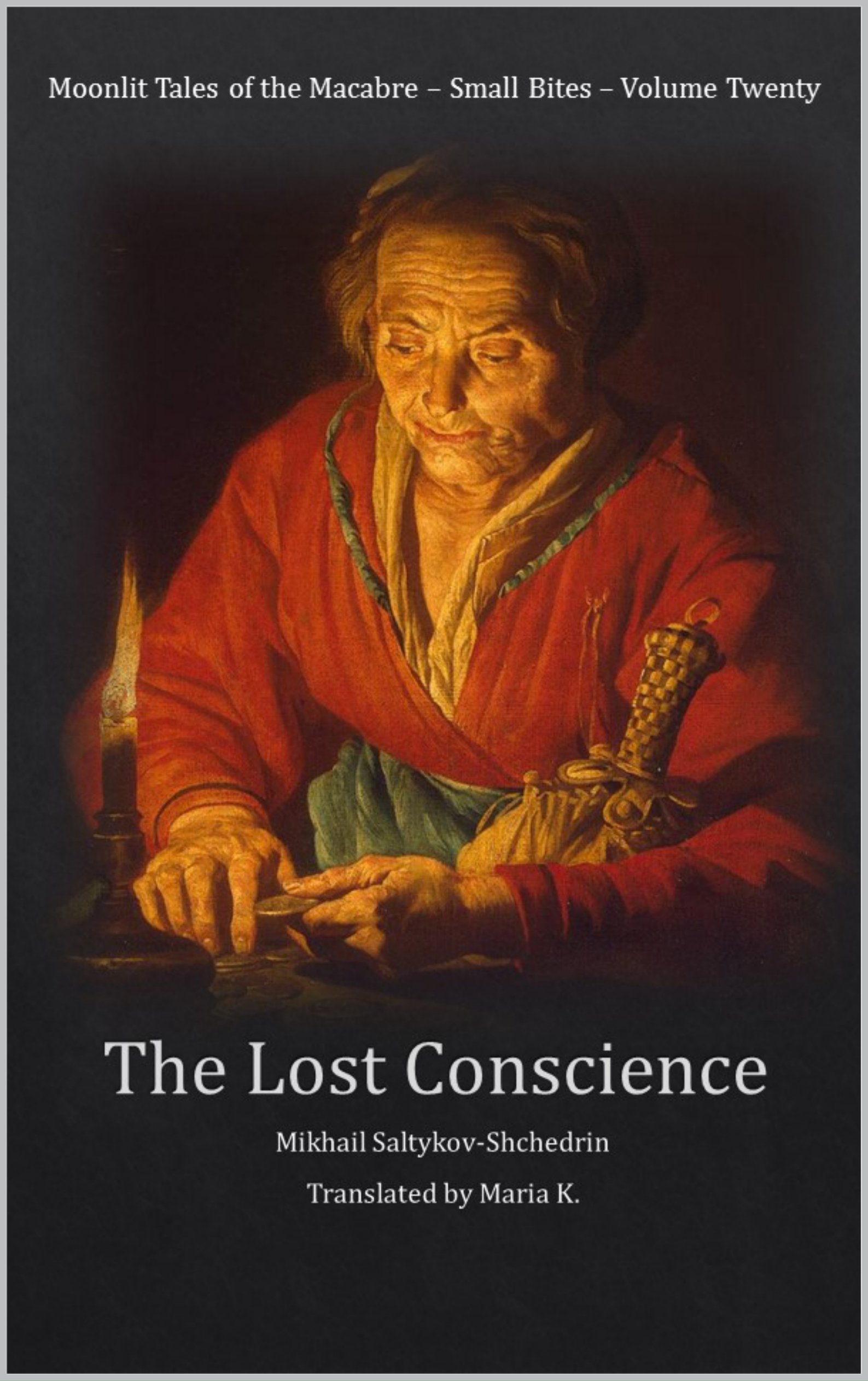 The Lost Conscience (Moonlit Tales of the Macabre - Small Bites #20)