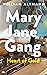 Heart of Gold (Mary Jane Ga...