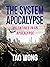 Valentines in an Apocalypse: A System Apocalypse short story (The System Apocalypse Short Stories)