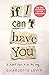 If I Can't Have You by Charlotte Levin