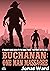 Buchanan 20: One Man Massacre