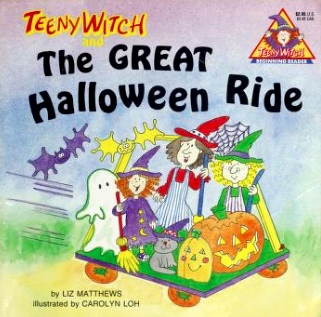 Teeny Witch and the Great Halloween Ride (Paperback)