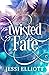 Twisted Fate