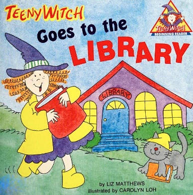 Teeny Witch Goes to the Library (Teeny Witch Series)