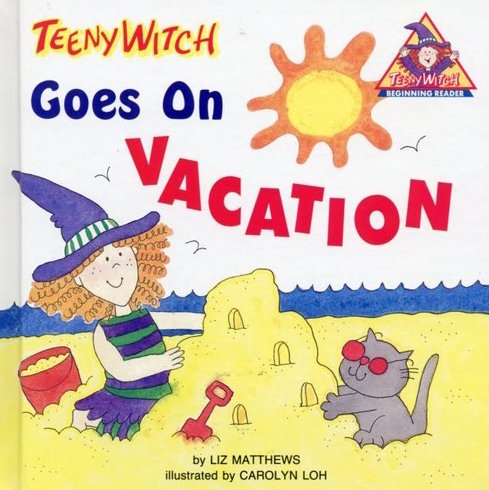 Teeny Witch Goes on Vacation (Teeny Witch Series)