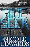 Hide & Seek by Nicole Edwards