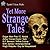 Yet More Strange Tales