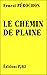 Le chemin de plaine