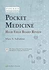 Pocket Medicine High-Yield Board Review (Pocket Notebook) Pocket Medicine High-Yield Board Review (Pocket Notebook)