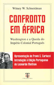 Confronto em África. Washington e a Queda do Império Colonial Português