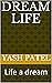 DREAM LIFE: Life a dream