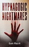 Hypnagogic Nightm...