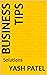 BUSINESS TIPS: Solutions