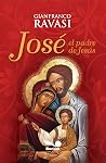 José, el padre de...