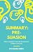Summary: Pre-Suasion by Robert Cialdini