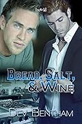 Bread, Salt & Wine
