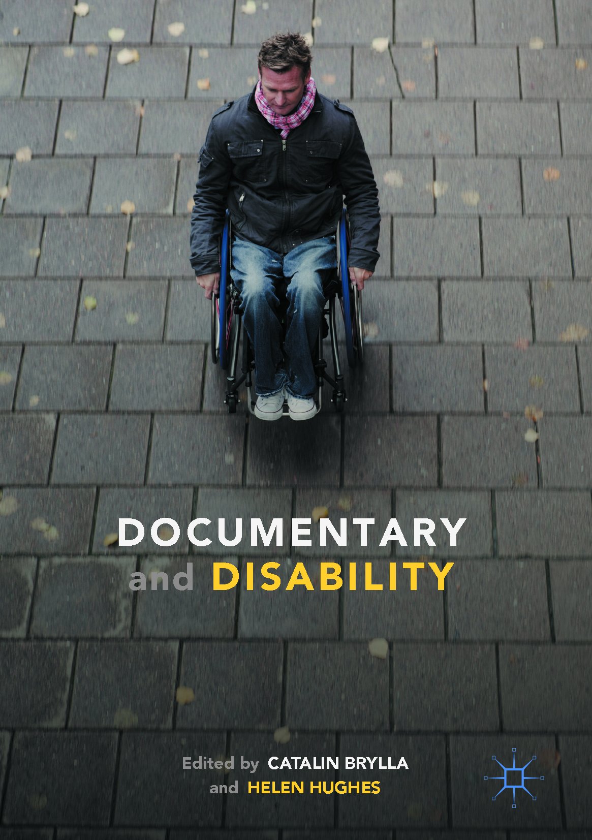 Documentary and Disability (Kindle Edition)