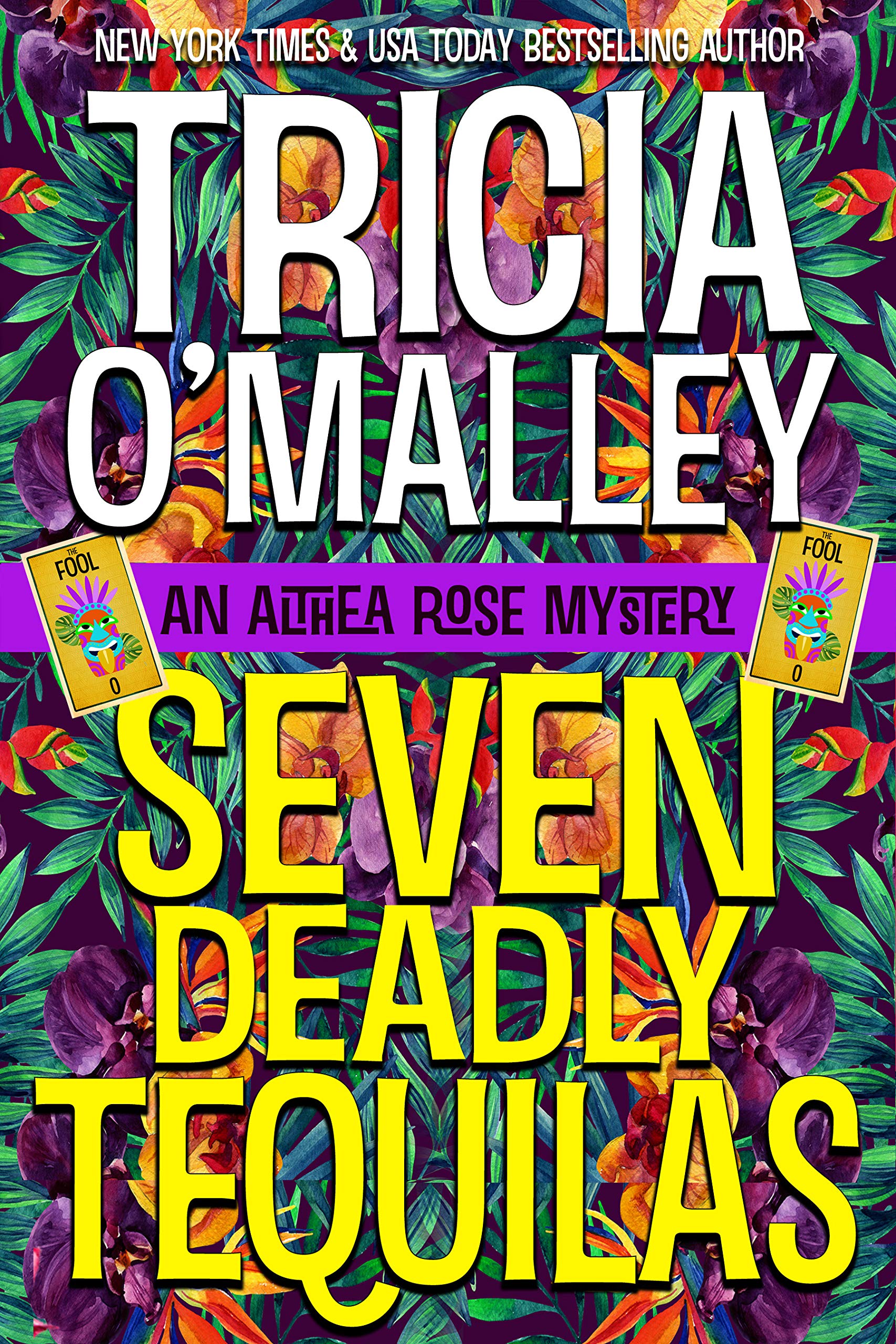 Seven Deadly Tequilas (Althea Rose Mystery #7)