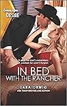 In Bed with the Rancher (Return of the Texas Heirs #1)