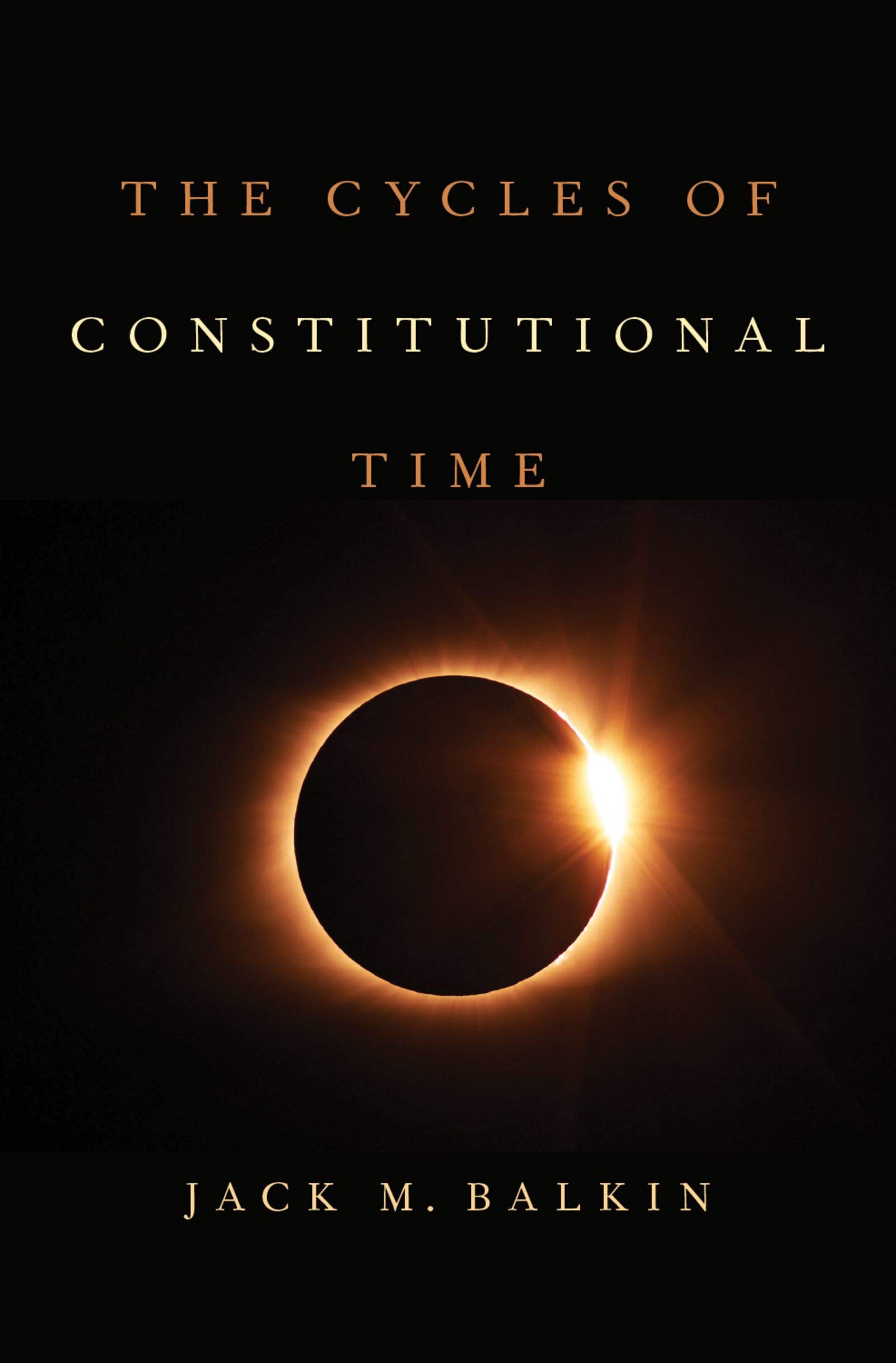 The Cycles of Constitutional Time (Kindle Edition)