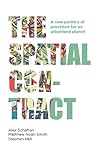 The spatial contract: A new politics of provision for an urbanized planet (Manchester Capitalism)